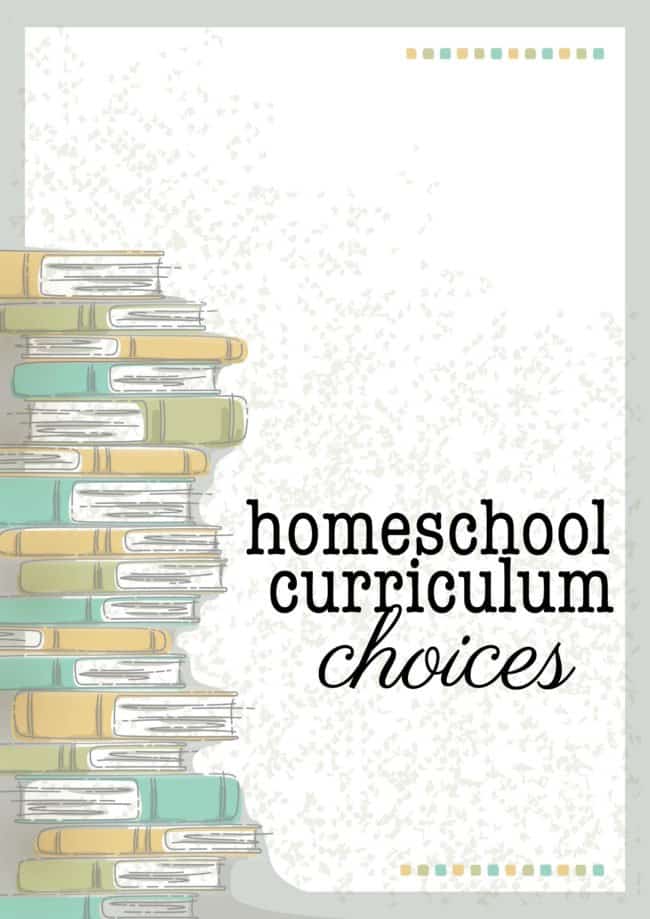 Our Homeschooling Curriculum Choices for 2020-2021