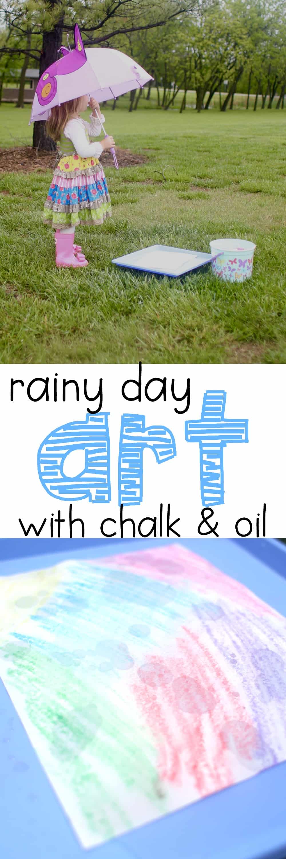 Rainy Day Art with Chalk and Oil