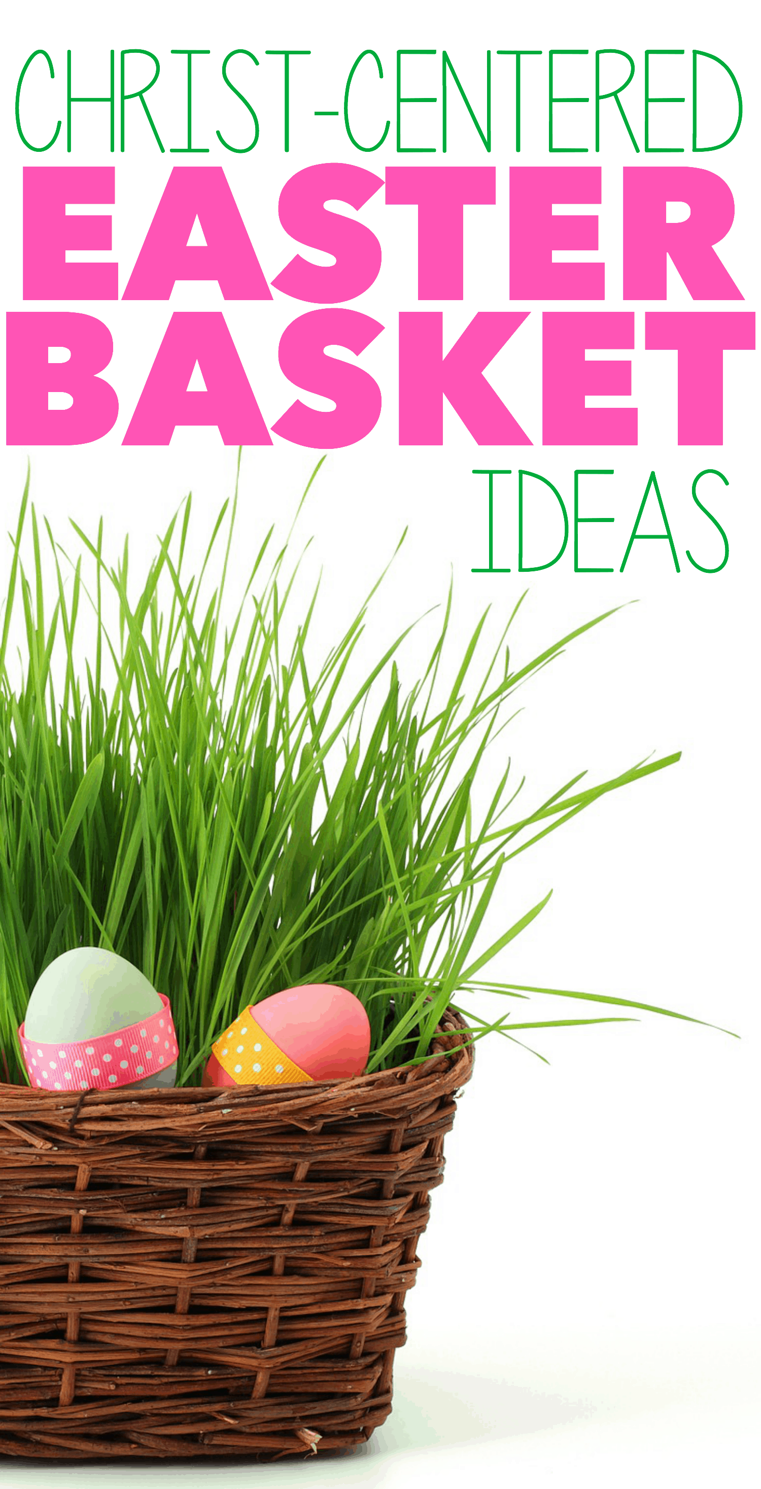 Christ-Centered Easter Basket Ideas